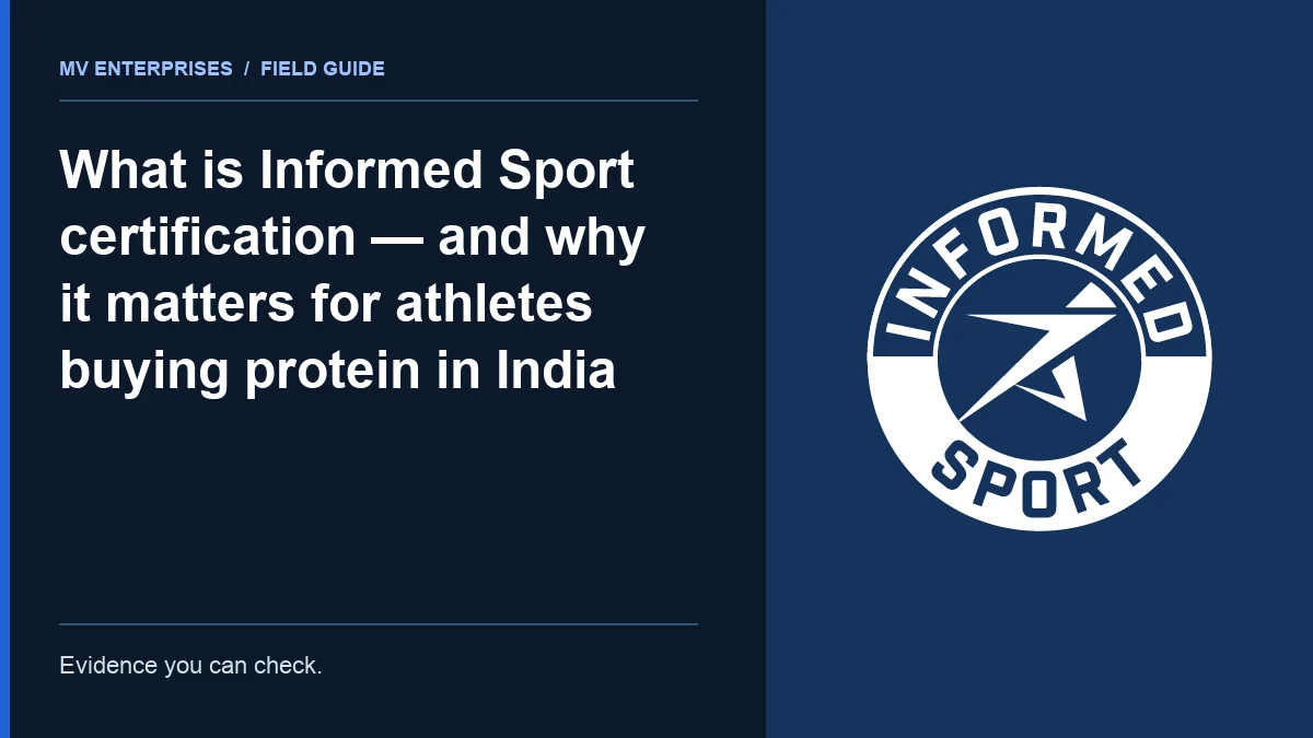 Editorial cover for What is Informed Sport certification — and why it matters for athletes buying protein in India